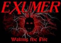 Exumer : Waking the Fire